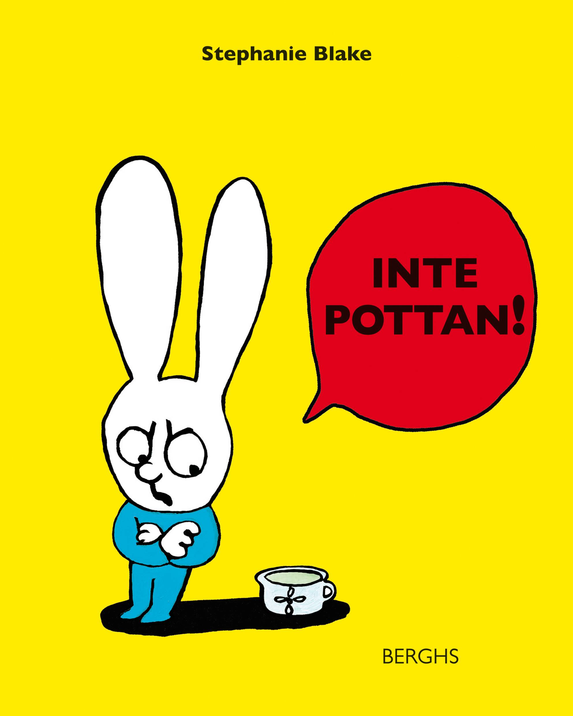 Inte pottan!