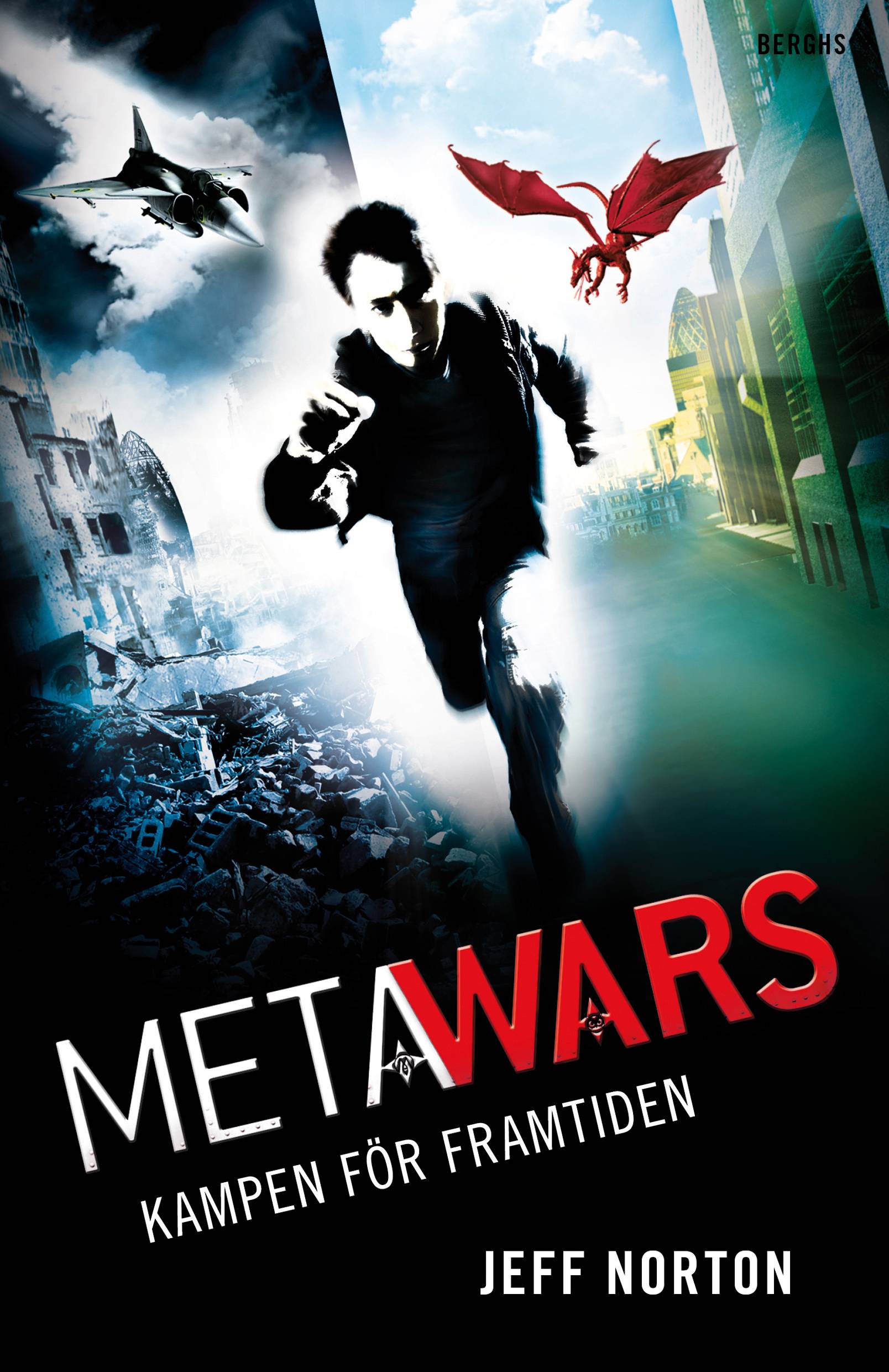 Metawars : kampen för framtiden