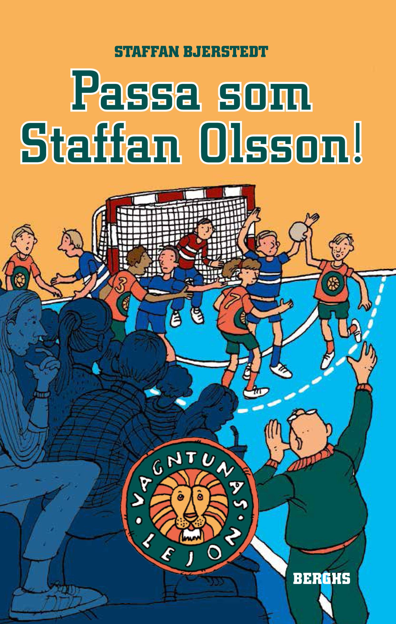 Passa som Staffan Olsson