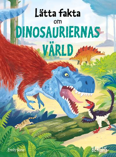 Lätta fakta om dinosauriernas värld