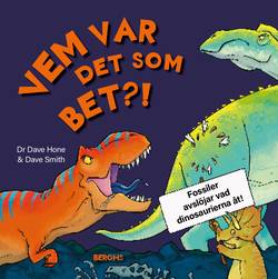 Vem var det som bet?!