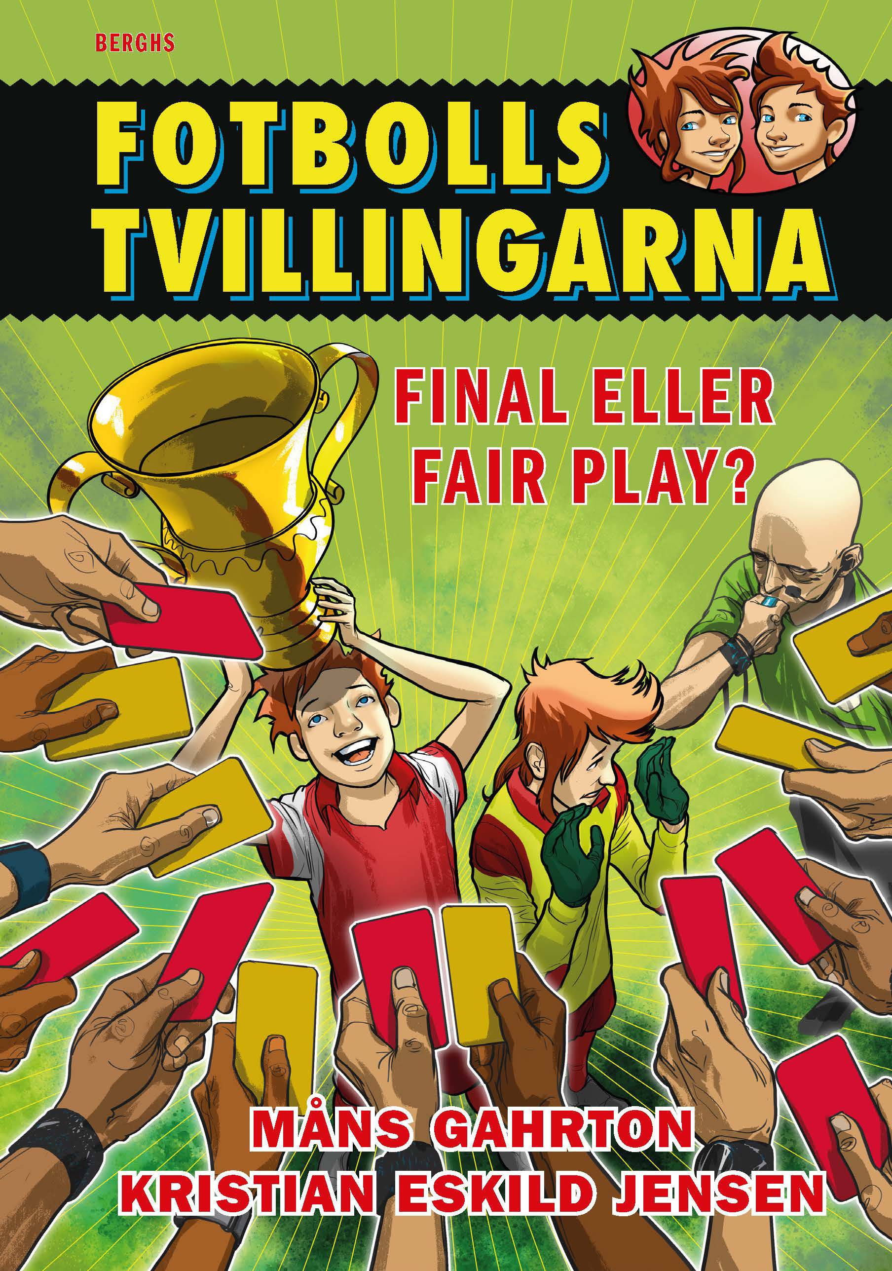 Fotbollstvillingarna 10: Final eller fair play?