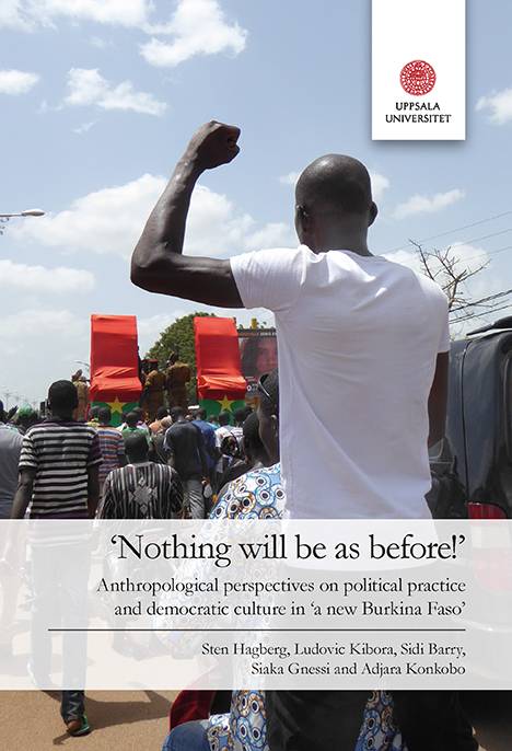 ‘Nothing will be as before!’: Anthropological perspectives on political practice and democratic culture in ‘a new Burkina Faso’