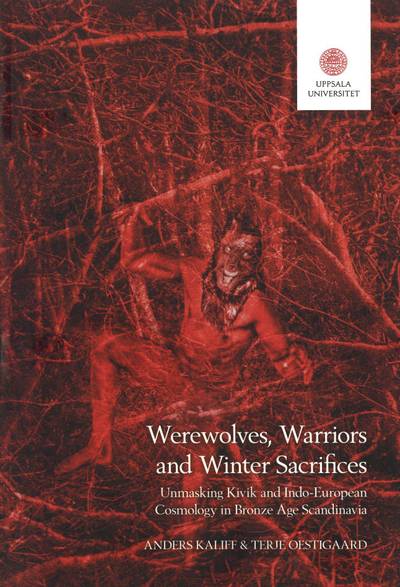 Werewolves, Warriors and Winter Sacrifices