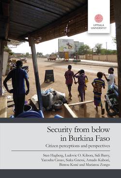 Security from below in Burkina Faso : citizen perceptions and perspectives