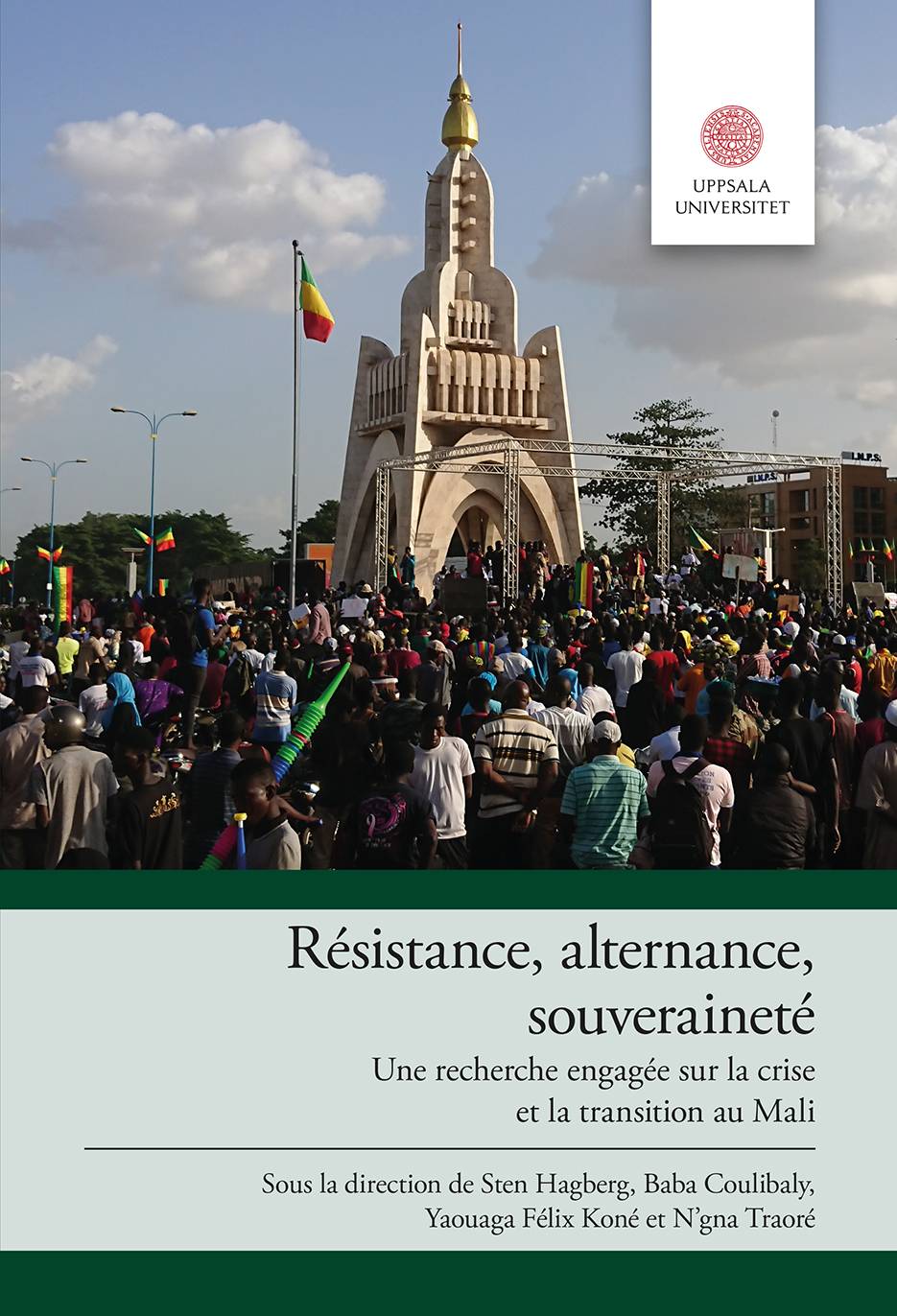 Résistance, alternance, souveraineté: Une recherche engagée sur la crise et la transition au Mali