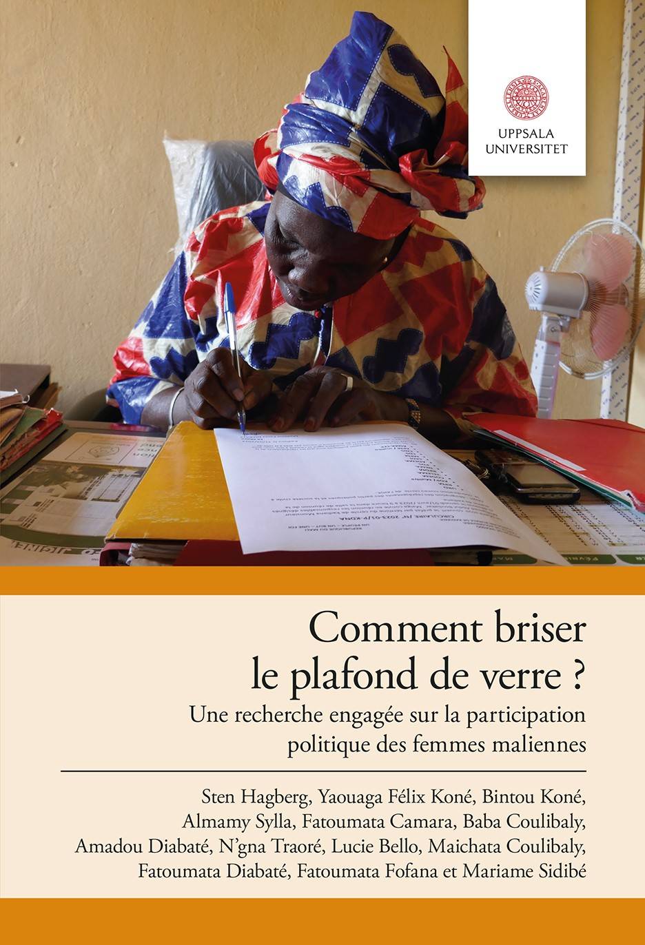 Comment briser le plafond de verre?: Une recherche engagée sur la participation politique des femmes maliennes