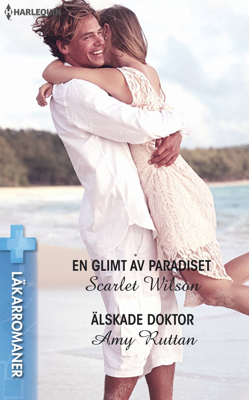 En glimt av paradiset ; Älskade doktor