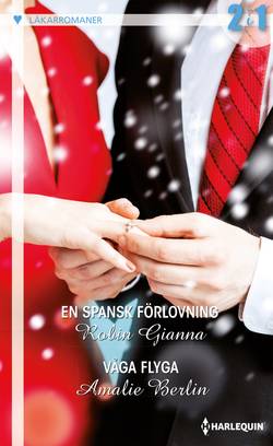 En spansk förlovning ; Våga flyga