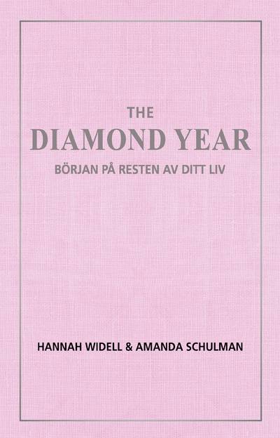 The diamond year : början på resten av ditt liv