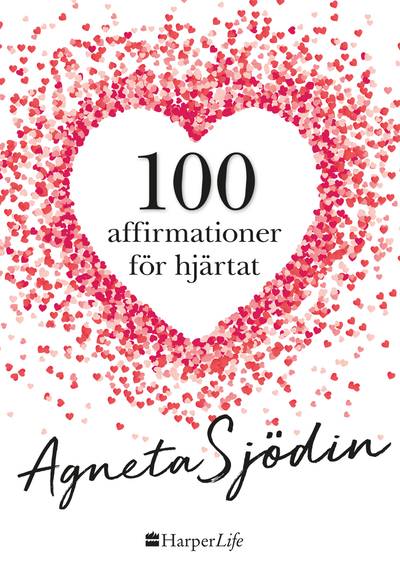 100 affirmationer för hjärtat