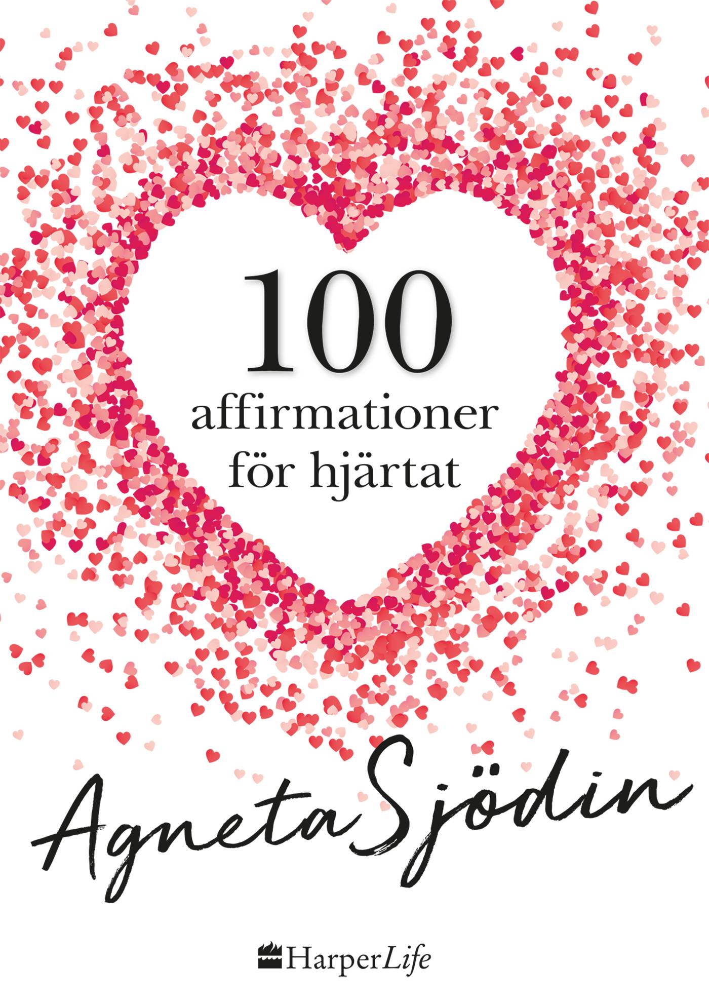 100 affirmationer för hjärtat