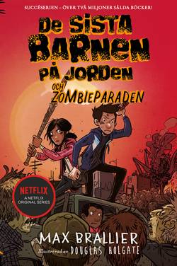 De sista barnen på jorden och zombieparaden