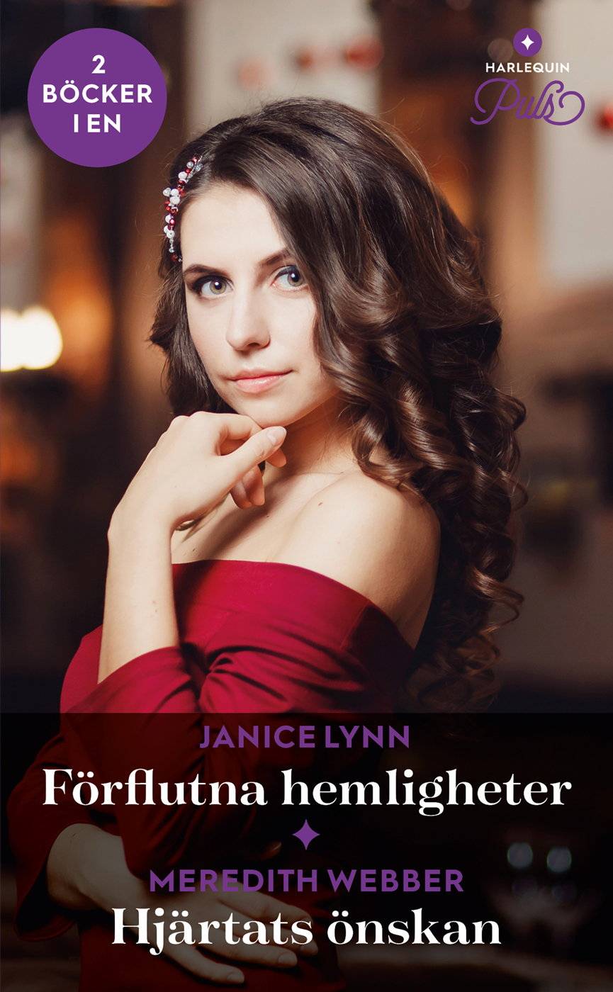 Förflutna hemligheter ; Hjärtats önskan