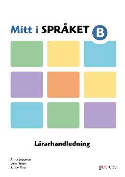 Mitt i språket B, lärarhandledning