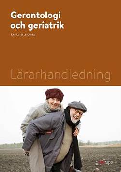 Gerontologi och geriatrik, lärarhandledning