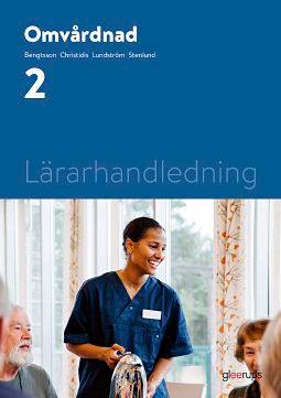 Omvårdnad 2, lärarhandledning