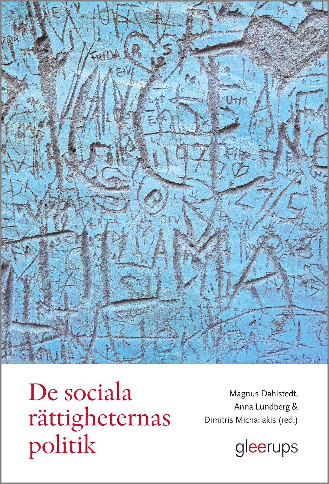 De sociala rättigheternas politik : förhandlingar och spänningsfält