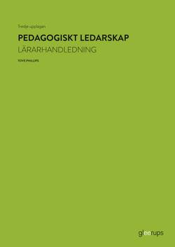 Pedagogiskt ledarskap, lärarhandledning, 3:e uppl