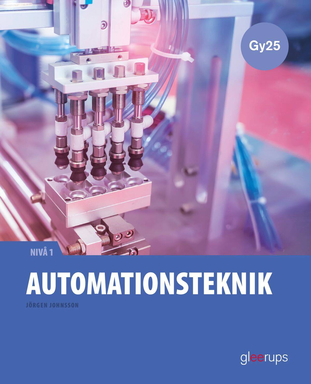 Automationsteknik 1, faktabok, Gy25