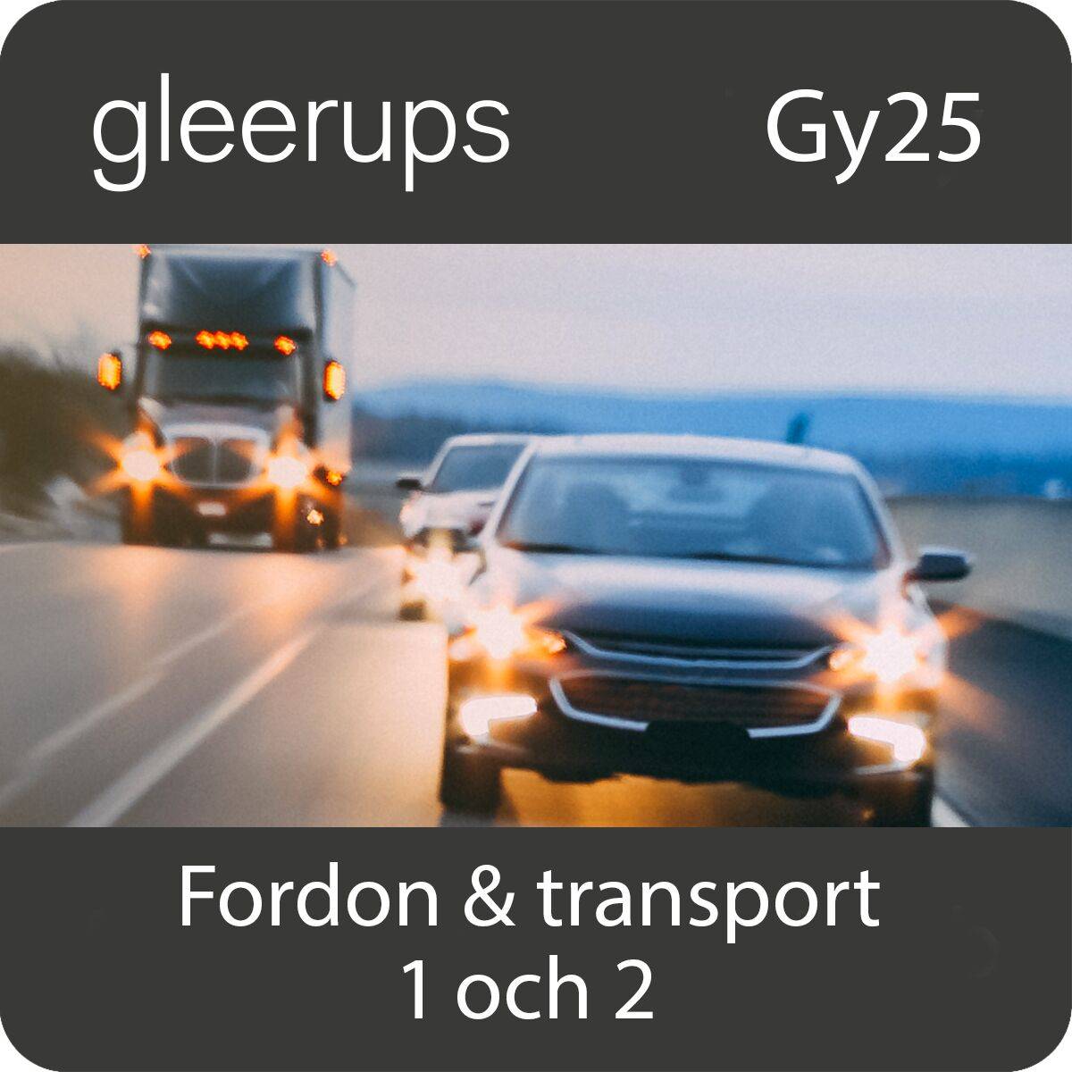 Fordon & transport 1-2, digitalt, lärare, 12 mån, Gy25