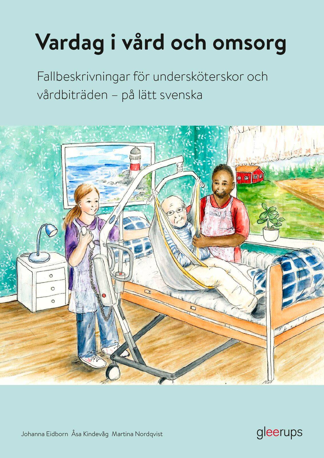 Vardag i vård och omsorg + digitalt lärarmaterial