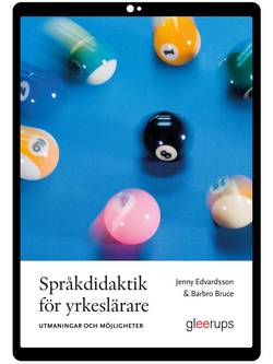 Språkdidaktik för yrkeslärare : utmaningar och möjligheter