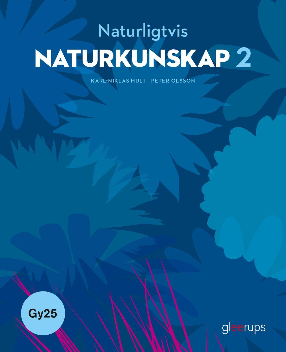 Naturligtvis Naturkunskap 2, bok, Gy25