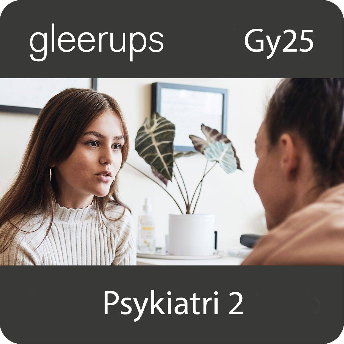 Psykiatri 2, digitalt läromedel, lärare, 12 mån, Gy25