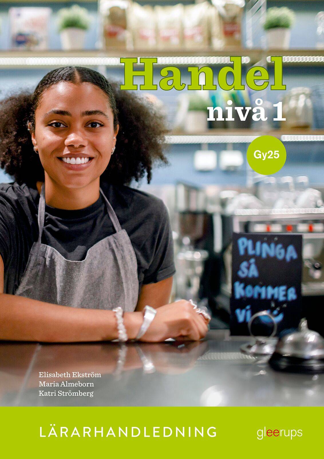 Handel 1, lärarhandledning, Gy25