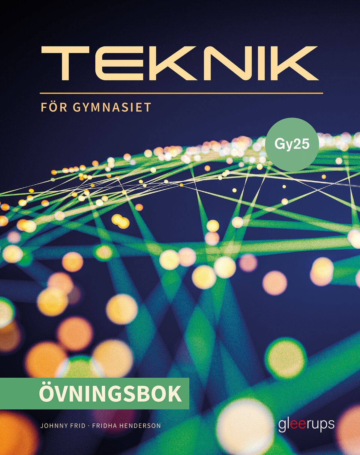 Teknik för gymnasiet, övningsbok, Gy25