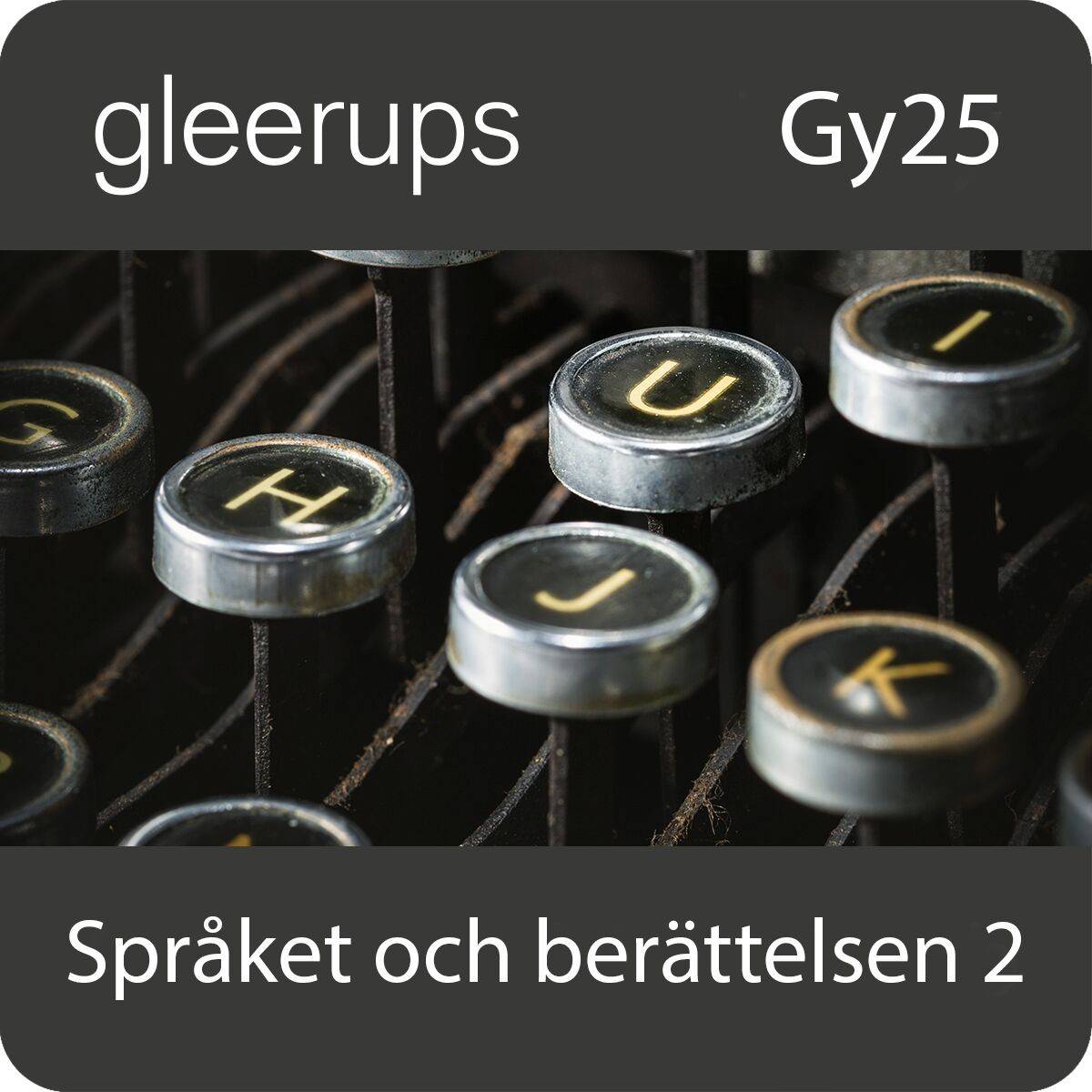 Språket och berättelsen 2, digitalt, elev, 6 mån, Gy25