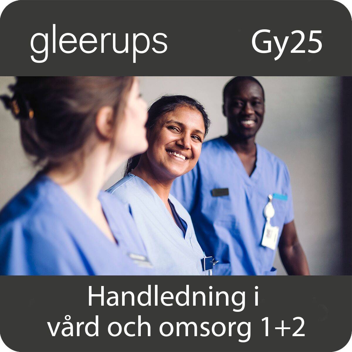 Handledning i vård och omsorg 1+2, dig, lärare, 12 mån, Gy25