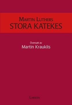 Martin Luthers stora katekes