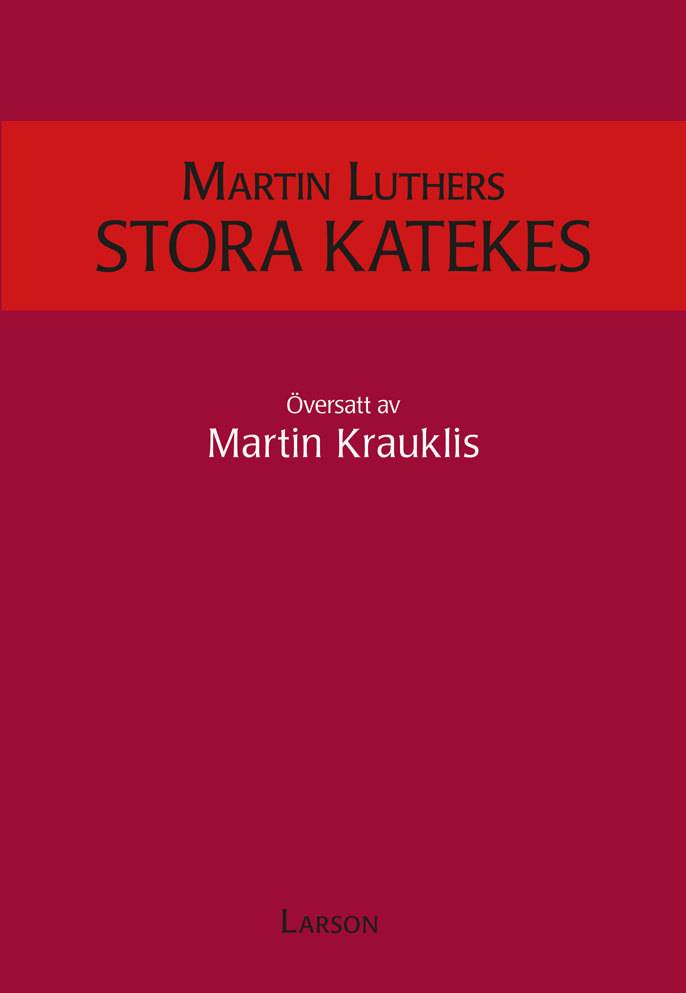 Martin Luthers stora katekes