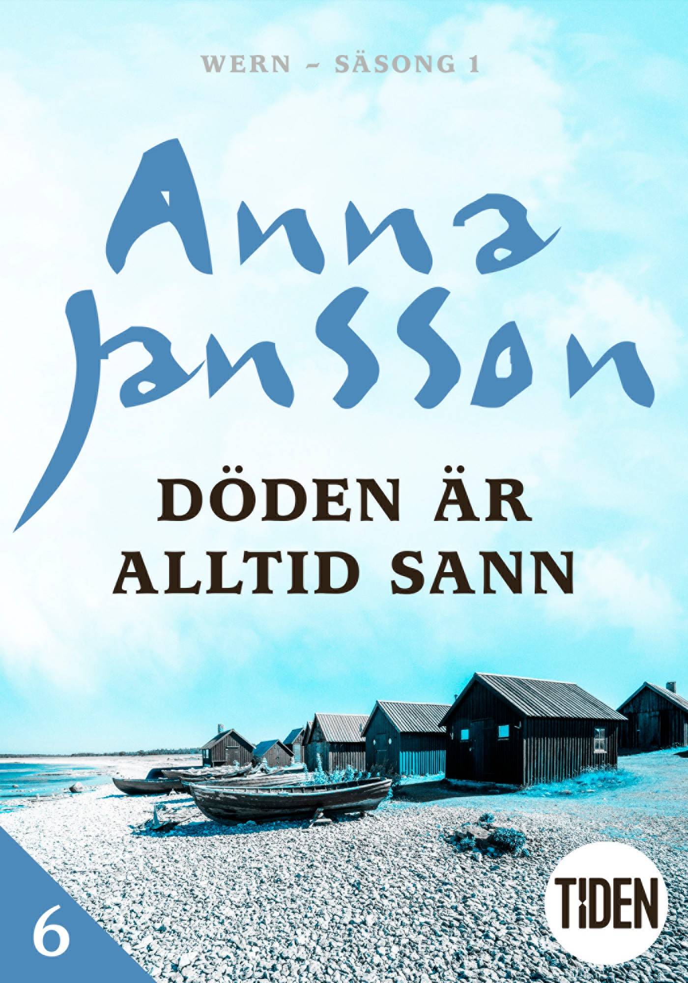 Döden är alltid sann - 6