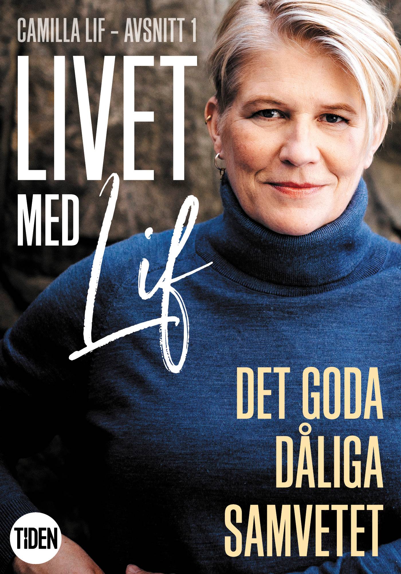 Livet med Lif - 1 - Det goda dåliga samvetet