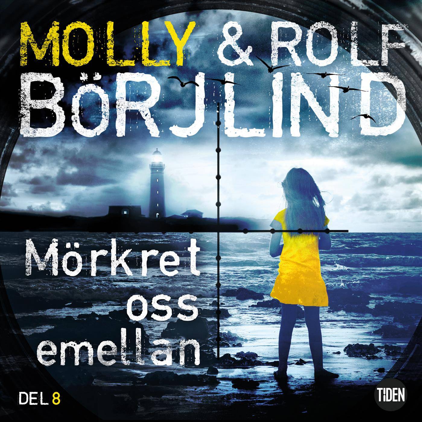 Mörkret oss emellan. 8