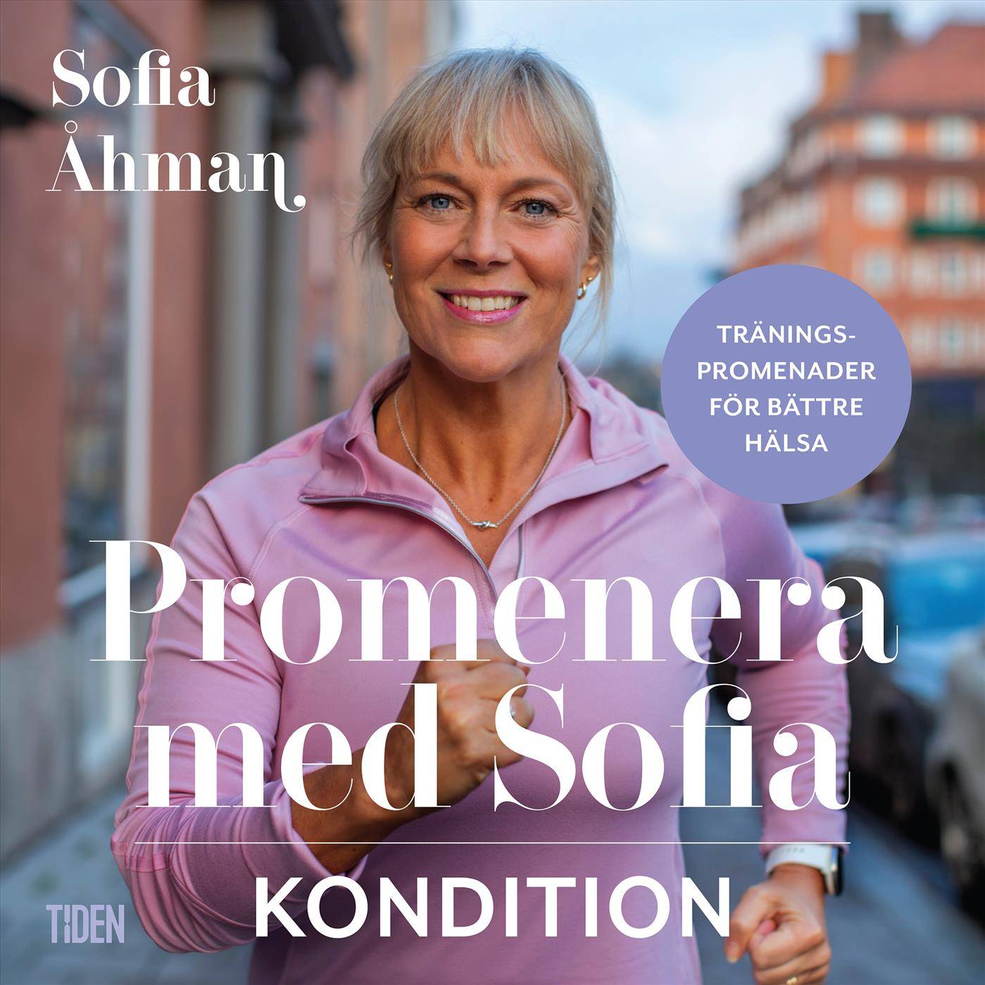 Promenera med Sofia - Kondition