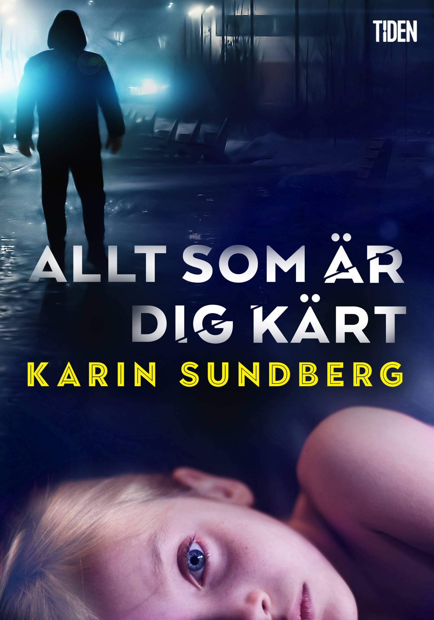 Allt som är dig kärt