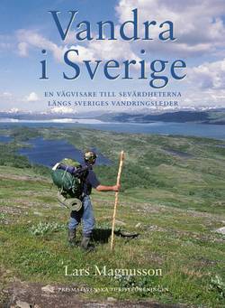 Vandra i Sverige (STF) : En vägvisare till sevärdheterna längs Sveriges vandringsleder