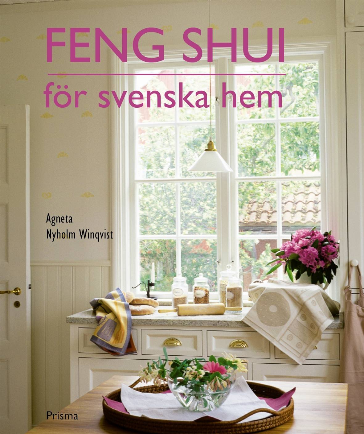 Feng shui för svenska hem