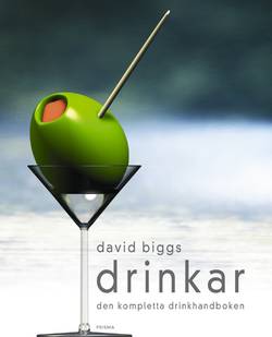 Drinkar : Den kompletta drinkhandboken