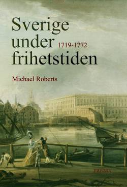 Sverige under frihetstiden : 1719-1772