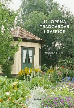 111 öppna trädgårdar i Sverige