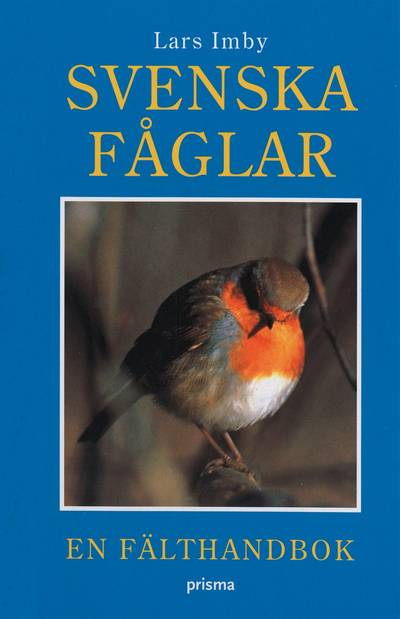 Svenska fåglar : En fälthandbok