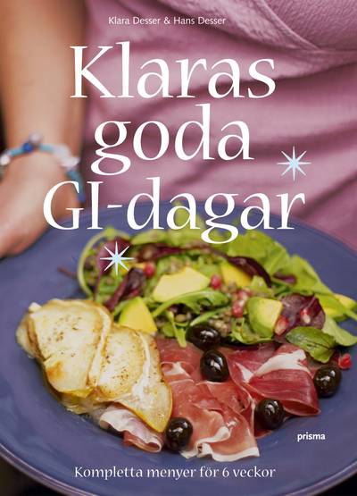 Klaras goda GI-dagar : kompletta menyer för 6 veckor