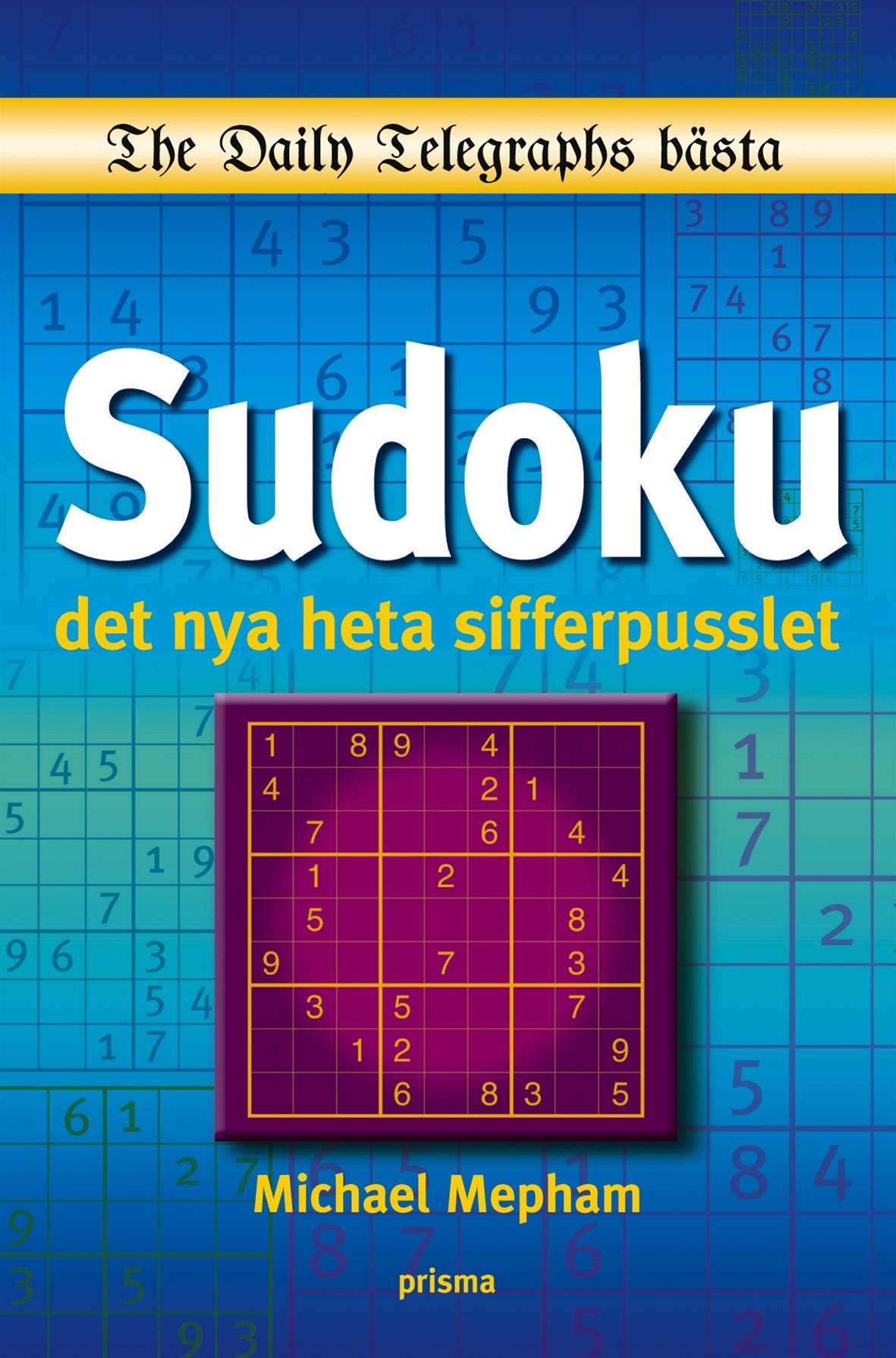 Sudoku : det nya heta sifferpusslet