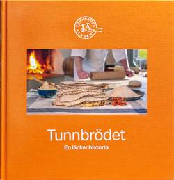 Tunnbrödet : en läcker historia