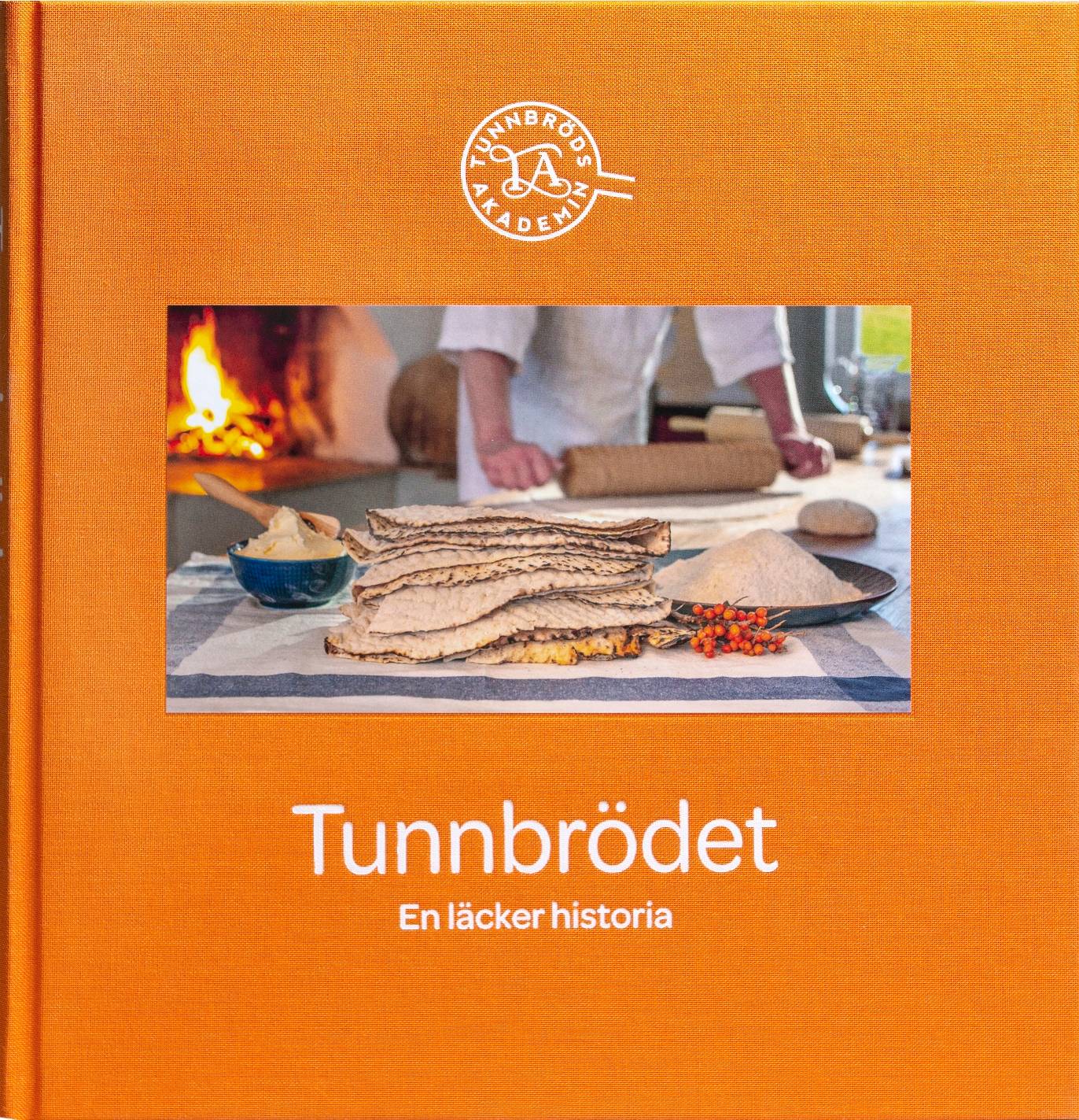 Tunnbrödet : en läcker historia